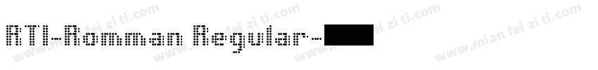 RTI-Romman Regular字体转换